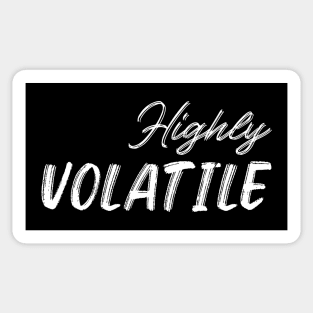 Highly Volatile Sticker